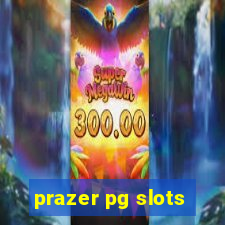 prazer pg slots